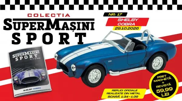 Shelby Cobra revine în forță: Legenda americană ajunge la chioșcuri